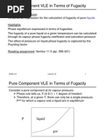 Pure Component VLE in Terms of Fugacity: Liquids