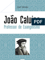 João Calvino como Professor de Evangelismo - Joel Beeke