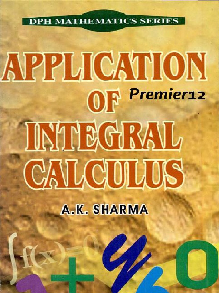 Application of Integral Calculus by A.k.sharma | PDF | Calculus ...