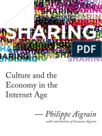 Sharing: Culture and Economy in The Internet Age
