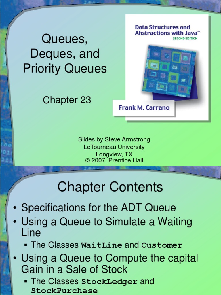 Queues, Deques, and Priority Queues: Slides by Steve Armstrong ...