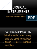 Surgical Instruments: By: Eden Pearl Chan - Castillo, RN