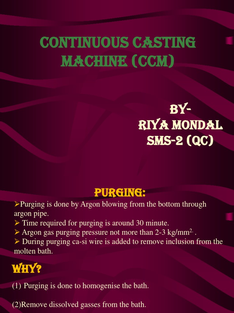 Continuous Casting Machine Ccm By Riya Mondal Sms 2 Qc Pdf