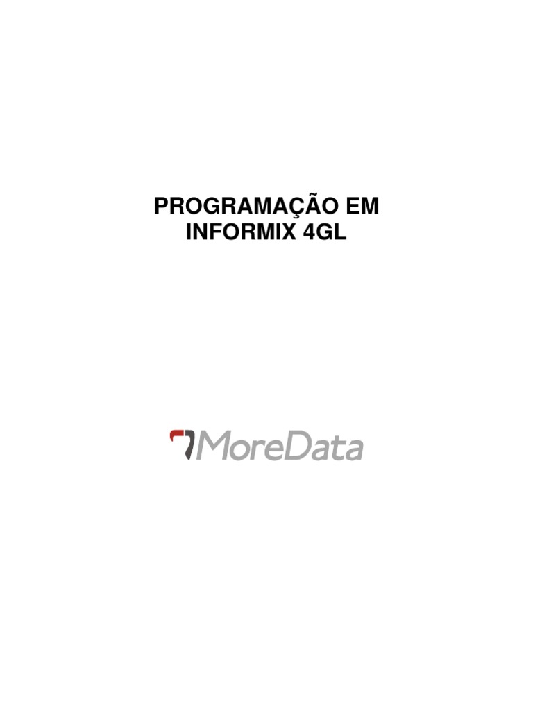Programação em Informix 4GL | PDF | Tipo de dados | Compilador