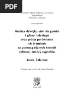 Download Analiza dwiku violi da gamba i gosu ludzkiego oraz prba porwnania ich brzmienia za pomoc rnych technik cyfrowej analizy sygnaw by Ajcek SN11233858 doc pdf
