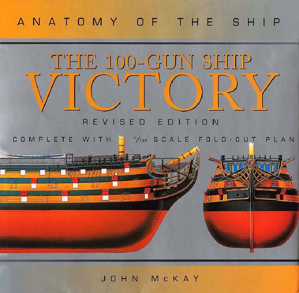 洋書 ANATOMY OF THE SHIP 100-GUN SHIP VICTORY The 100-Gun Ship Victory (Anatomy of the Ship): John McKay