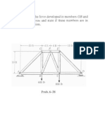 Determine The Force Developed in Members GB G F of The Bridge Truss State If These Membel-S Are Tension or Compression