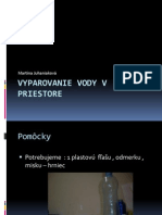 Vyparovanie Vody V Priestore Pokus