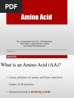 Amino Acid: Mr. V. Kuzhandai Velu M.Sc. (Med Biochem) Tutor, Dept. of Biochemistry, IGIDS