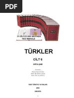 Türkler-Cilt-06 Orta Çağ (TÜRK TARiHi ÜZERiNE ÇALışMALAR VE GENEL DEĞERLENDiRMELER)