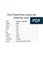 This Powerpoint Covers The Following Roots
