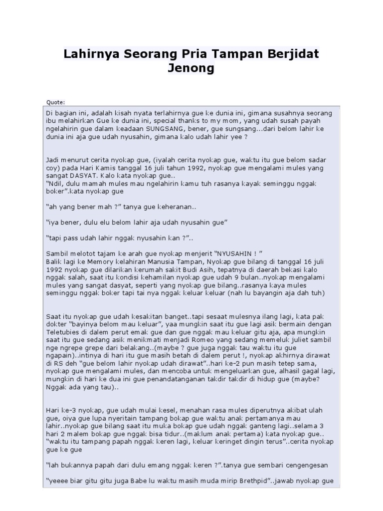 Lahirnya Seorang Pria Tampan Berjidat Jenong