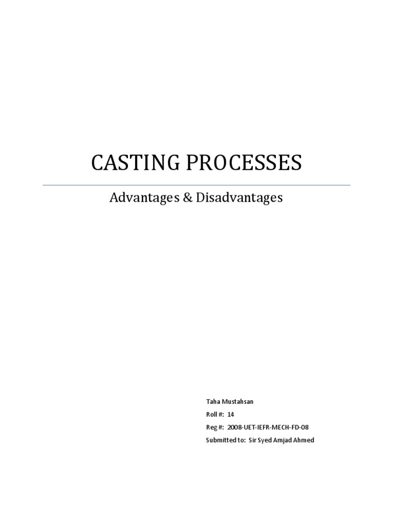 Advantages and Disadvantages of Different Casting Processes PDF