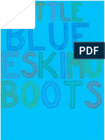 Rhianna Robinson - Little Blue Eskimo Boots