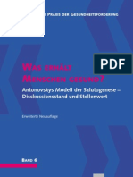 Antonovsky, Was erhält Menschen gesund Antonovskys Modell der Salutogenese Diskussionsstand und Stellenwert Eine Expertise von Jürgen Bengel ua