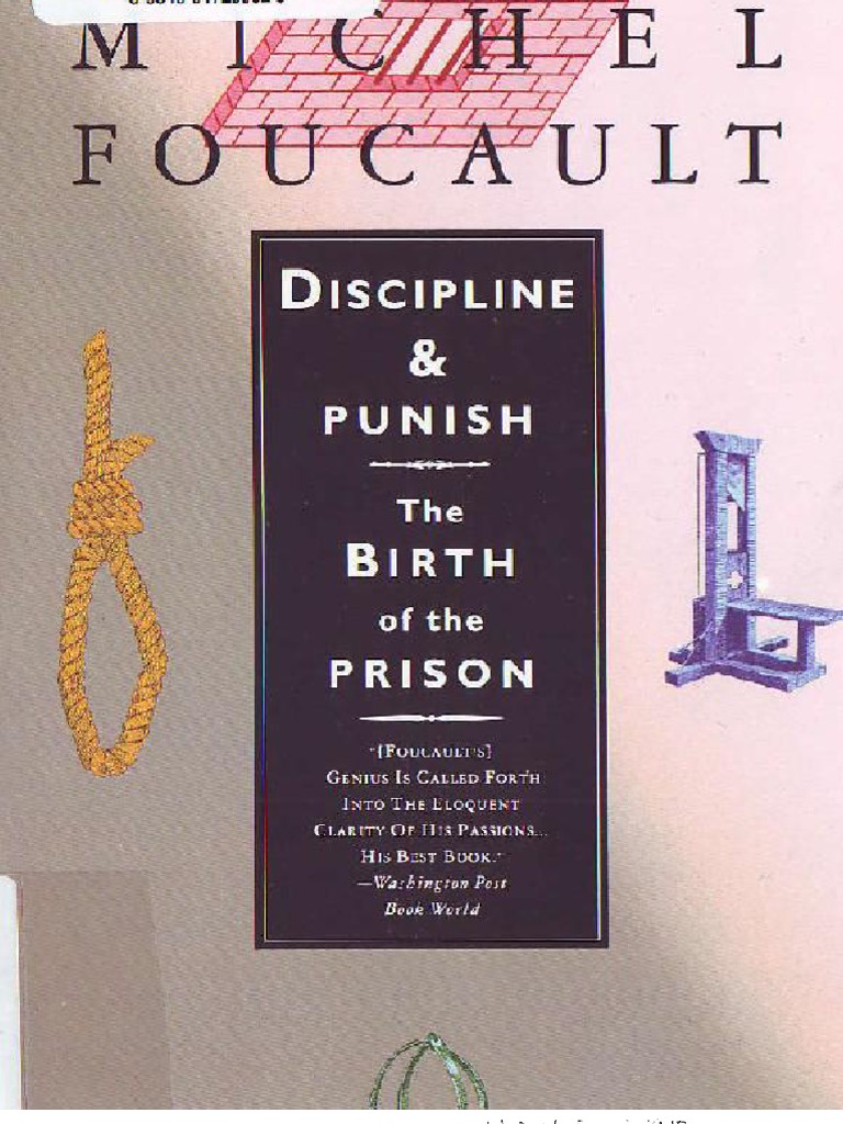 Foucault - Discipline and Punish