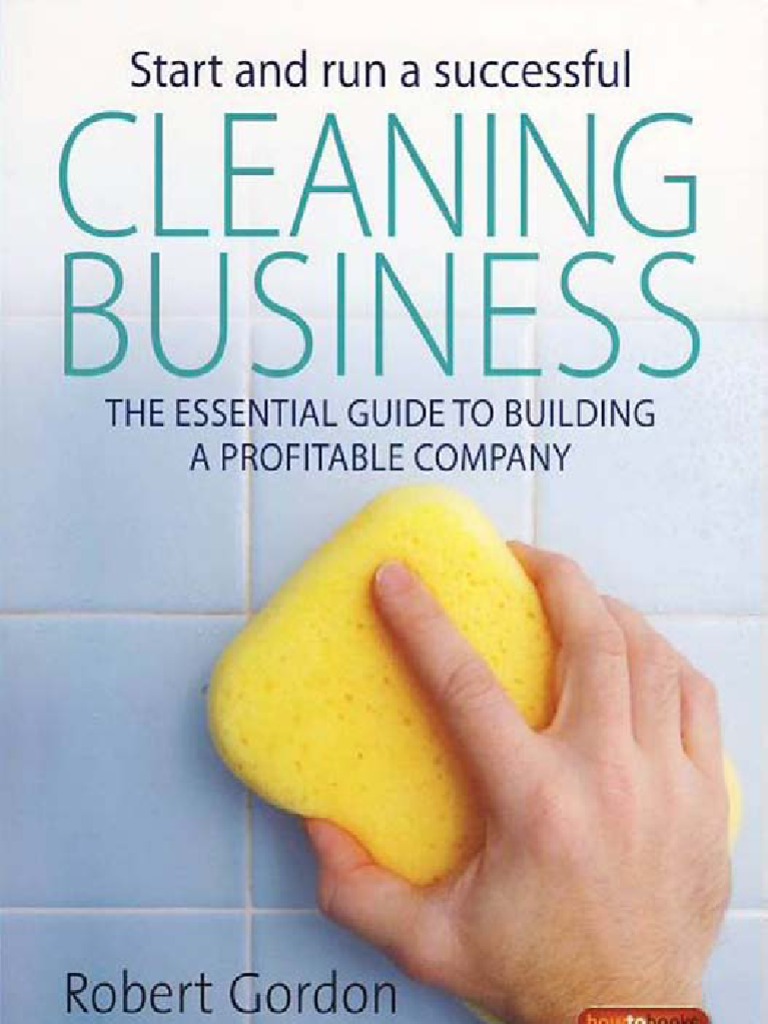 How To Start and Run A Successful Cleaning Business PDF Franchising