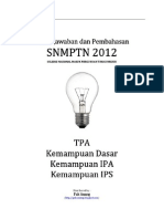 Kunci Jawaban Dan Pembahasan SEMUA KODE SOAL SNMPTN 2012 Kemampuan TPA, Dasar, IPA Dan IPS (Selasa-Rabu 12-13 Juni 2012) PDF