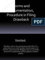 Forms and Documentation, Procedure in Filing Drawback