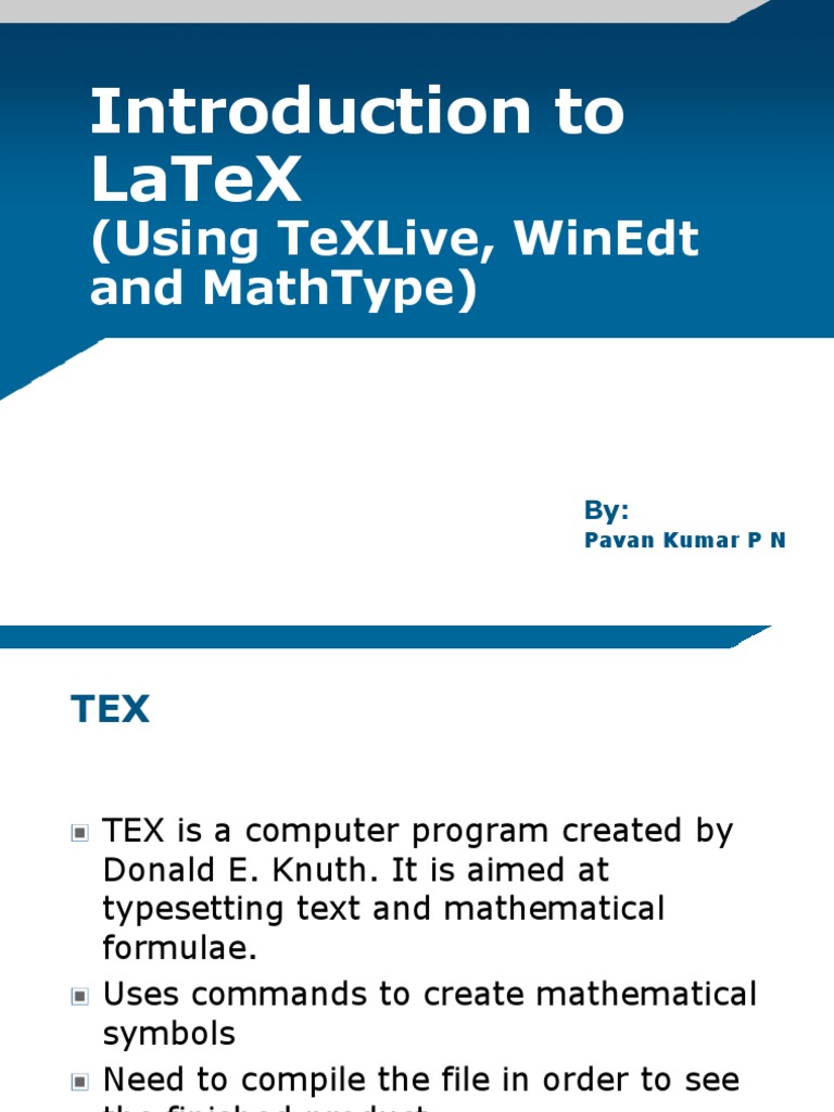 Introduction To LaTeX - TeXLive, WinEdt and MathType | PDF | Te X | Text