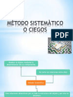 Metodo Sitematico o Ciegos