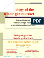 Embryology of The Female Genital Tract: Pranab Chatterjee Medical College, Kolkata