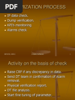 Optimization Process: IP Data Check. Dump Verification. KPI's Monitoring Alarms Check