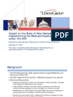Impact on the State of New Hampshire of
Implementing the Medicaid Expansion
under the ACA