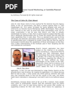 Evidence of Remote Neural Monitoring or Carefully Planned Disinformation