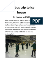 Our Bus Trip To Ice House: by Hayden and Will