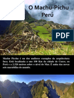 o Machu Pichu