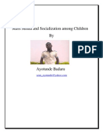 Download Mass Media and Socialization among Children by Ayotunde Badaru SN113608998 doc pdf