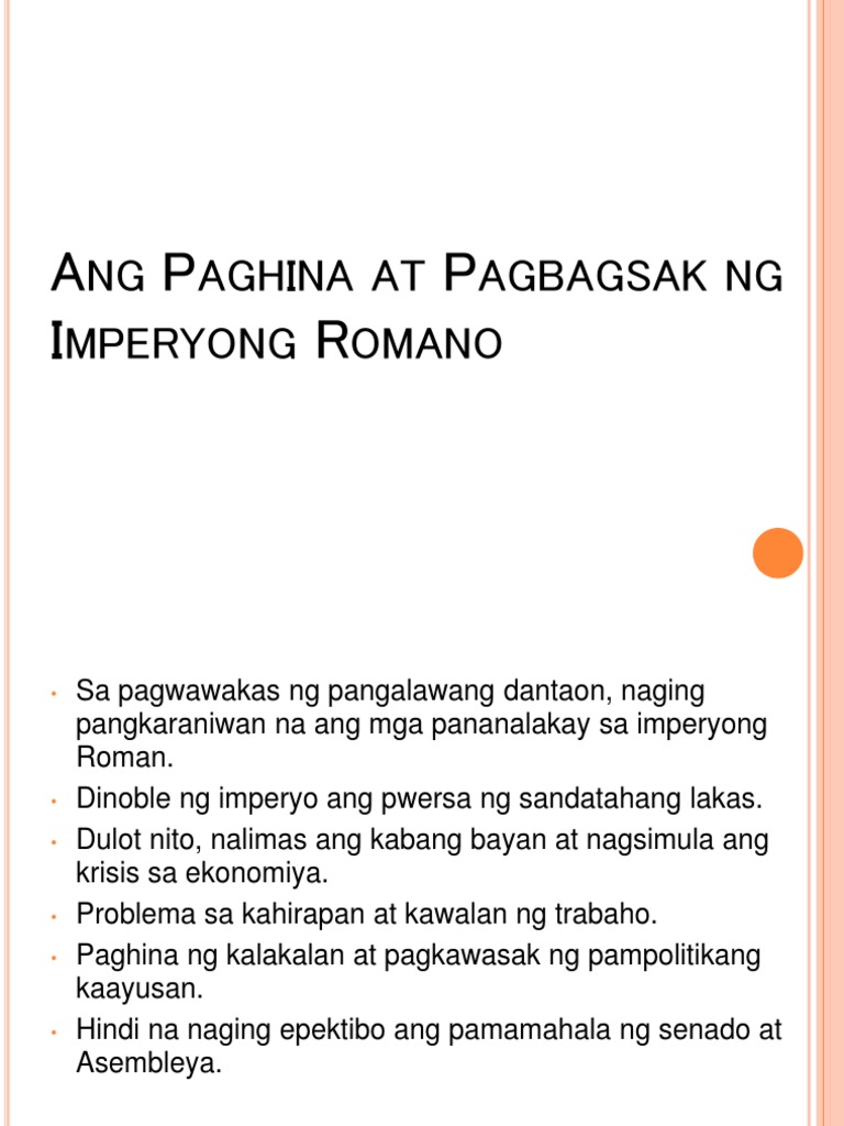 Ang Paghina At Pagbagsak Ng Imperyong Romano