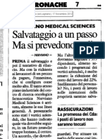 Salvataggio a un passo ma si prevedono tagli