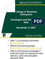 College of Business Colloquium Ontologies and The Semantic Web November 3, 2007