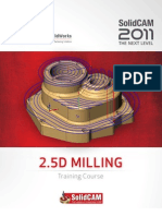 SolidCAM 2011 Milling Training Course 2 5D Milling