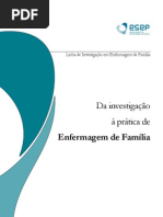 Da investigação a prática de enfermagem de família