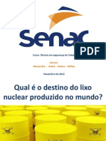 Qual é o destino do lixo nuclear produzido