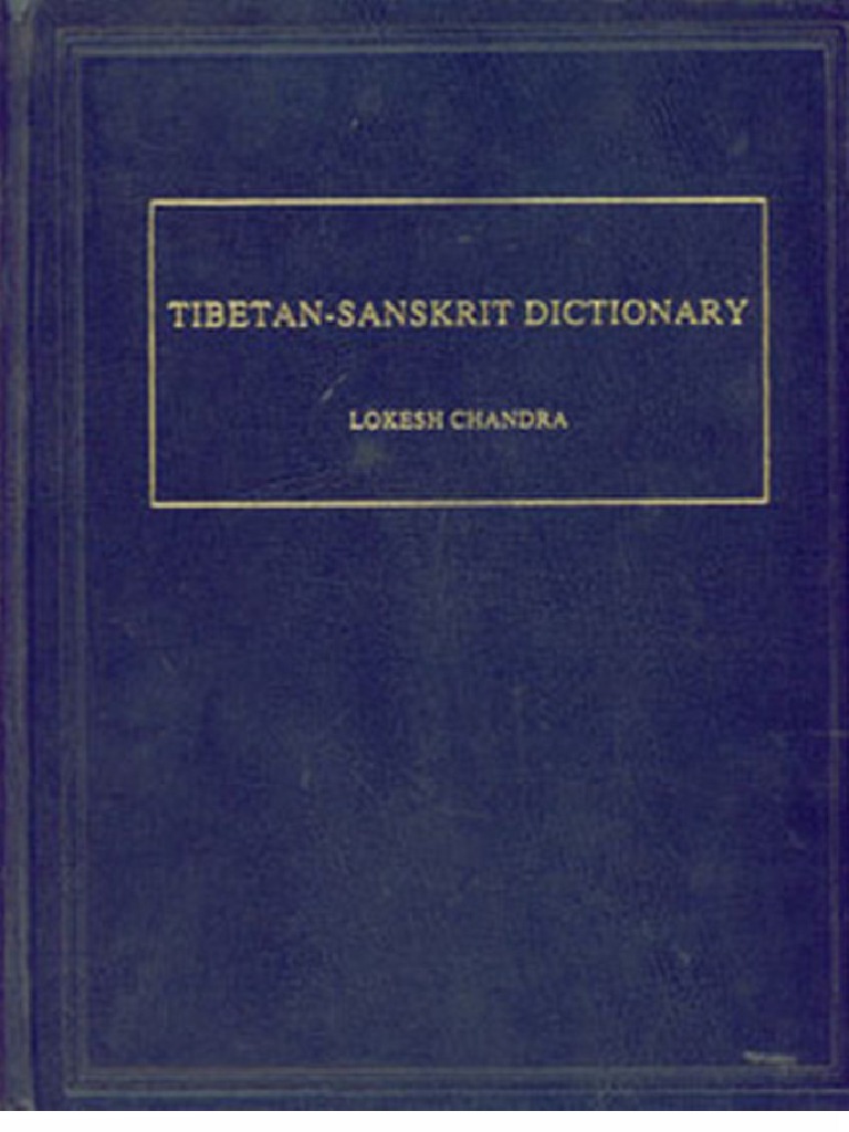 CHANDRA, Lokesh 1959 - Tibetan-Sanskrit Dictionary | PDF