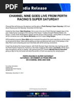 Download CHANNEL NINE GOES LIVE FROM PERTH RACINGS SUPER SATURDAY by NinePerth SN114109734 doc pdf