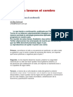 Como Nos Lavaron El Cerebro. Autor Frank Keskleich. Artículo Publicado en El Editorial Del Diario La Razon 3 Dias Seguidos.