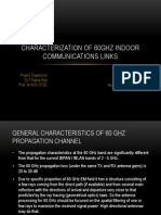 Characterization of 60Ghz Indoor Communications Links: Project Supervisor Dr.T.Rama Rao Prof. & HOD (TCE)