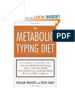 One Man's Food Is Another Man's Poison - A Report On Metabolic Typing.