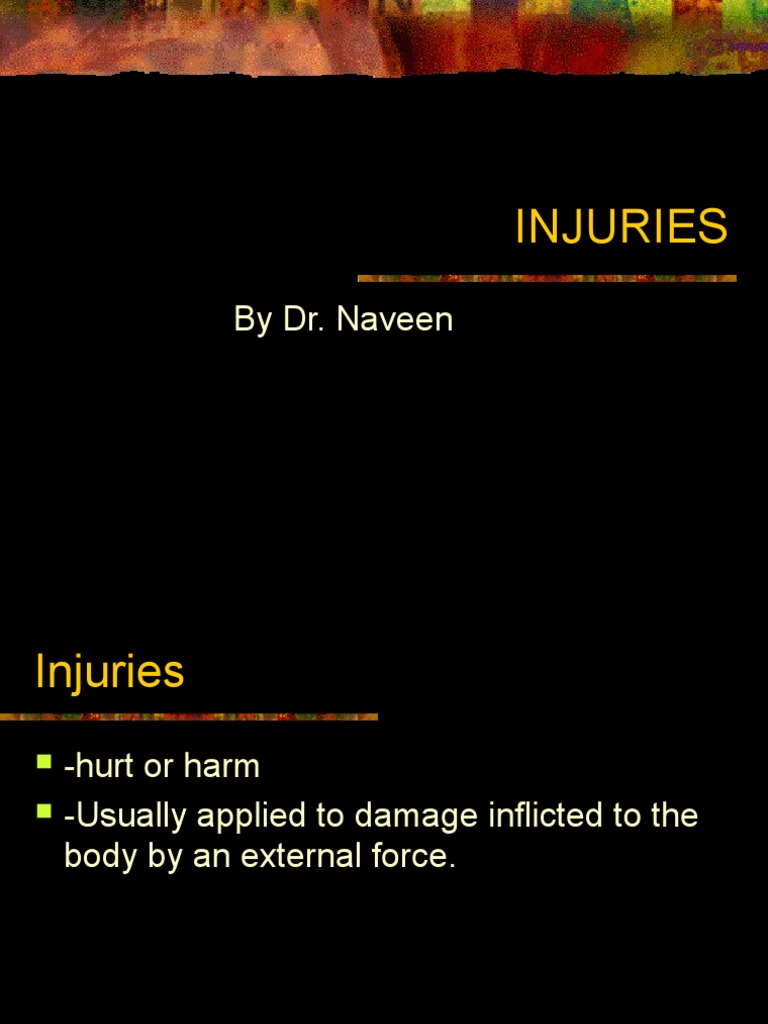 3.Mechanical Injury Wear Wound