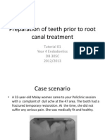 2012 - 13tutorial Endo Yr 4 Prep of Teeth Prior RCT For Students