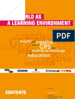 World As Learning Environment