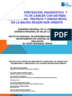PROYECTO CENTRO DE PREVENCIÓN, DIAGNOSTICO Y TRATAMIENTO CON TELEMEDICINA - SISTEMA RIS-PAC Y UNIDAD MÓVIL MACROREGIÓN 15-10-2012