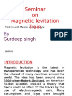 Seminar On Magnetic Levitation Train: Gurdeep Singh