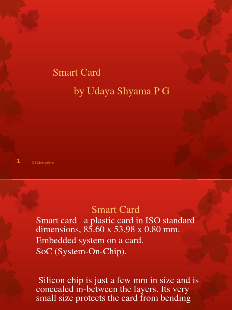 An Overview of the Hardware, Software, and Standard Features of Smart