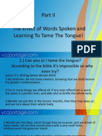 The Effect of Words Spoken and Learning To Tame The Tongue!